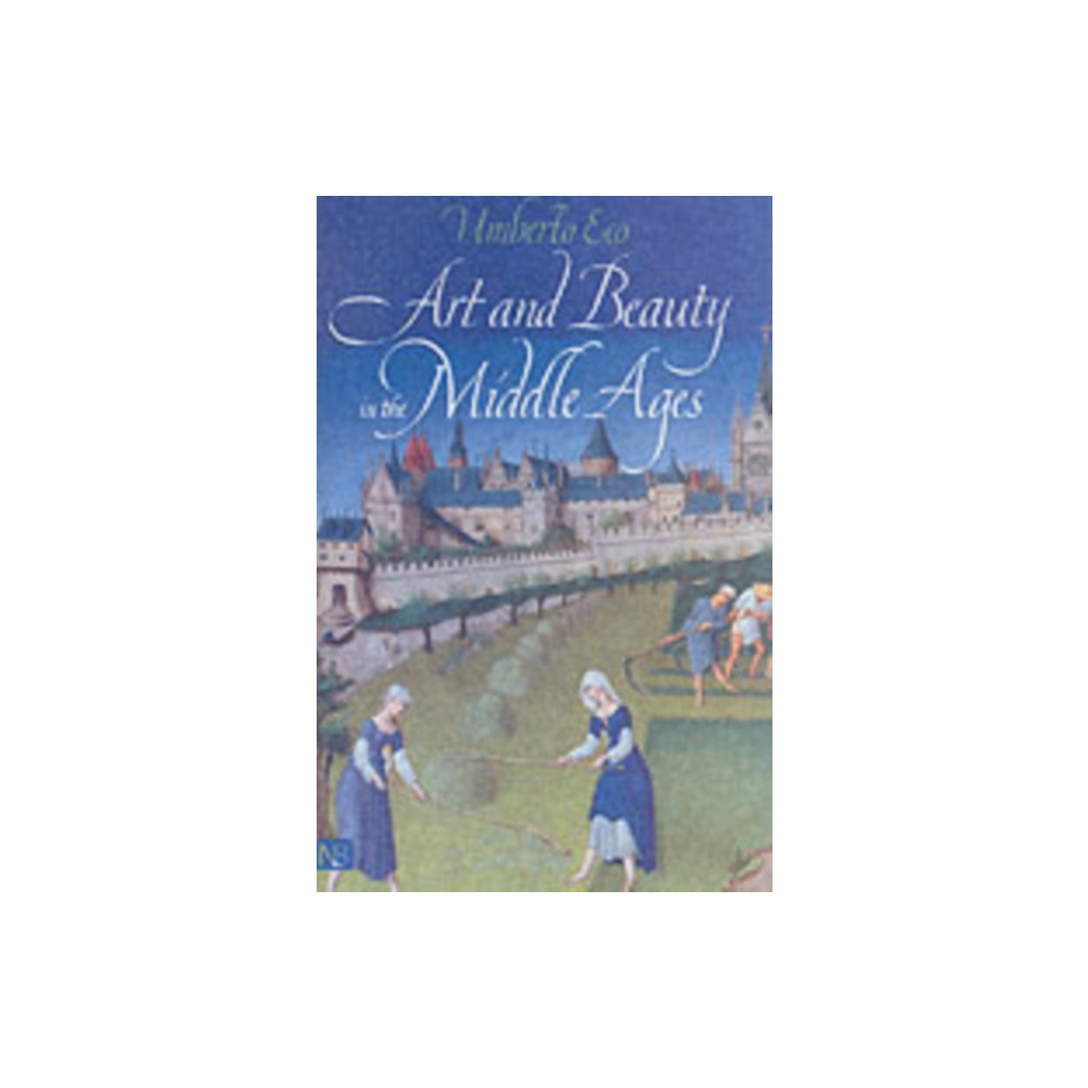 Art and Beauty in the Middle Ages (häftad, eng)