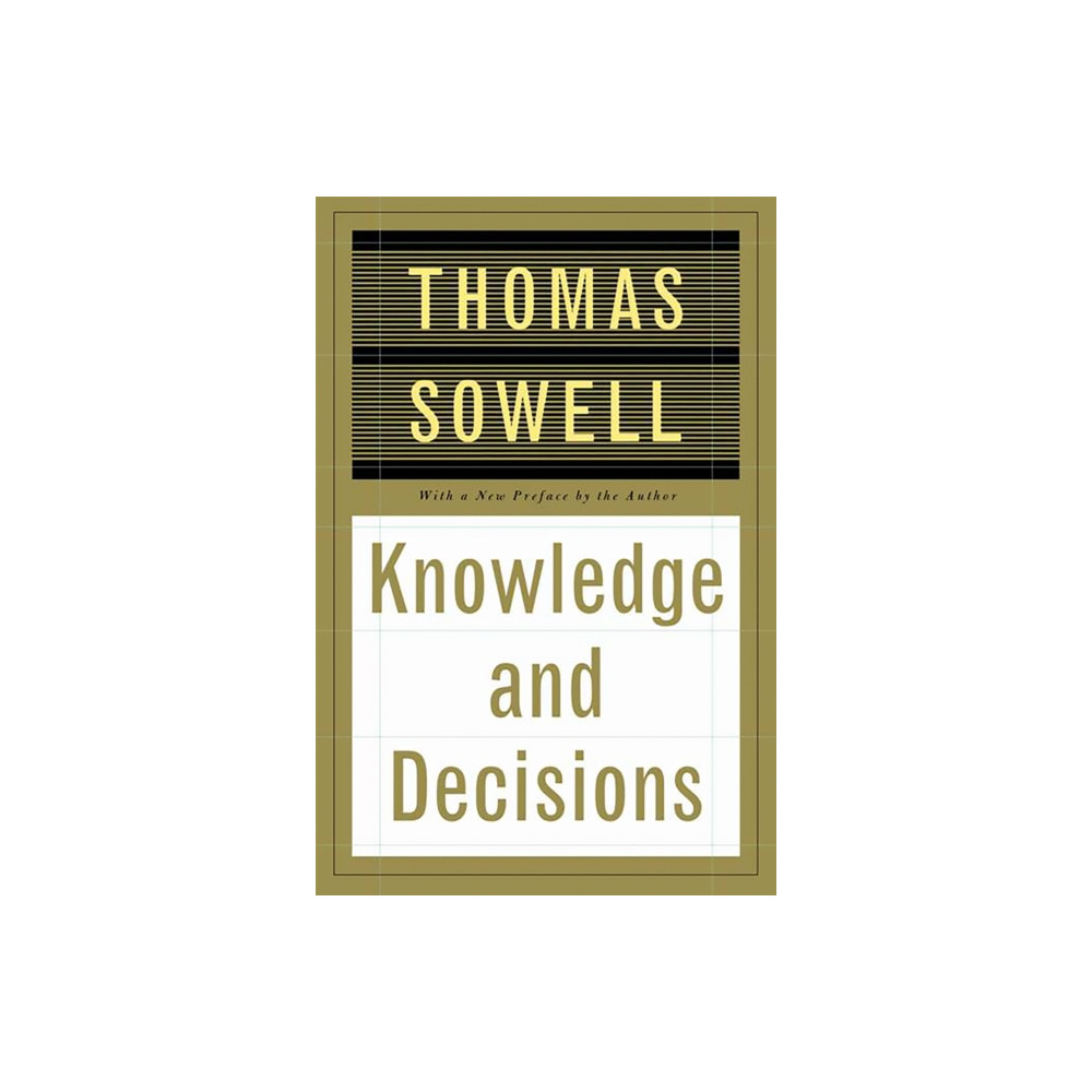 Knowledge And Decisions (häftad, english) Basic Books