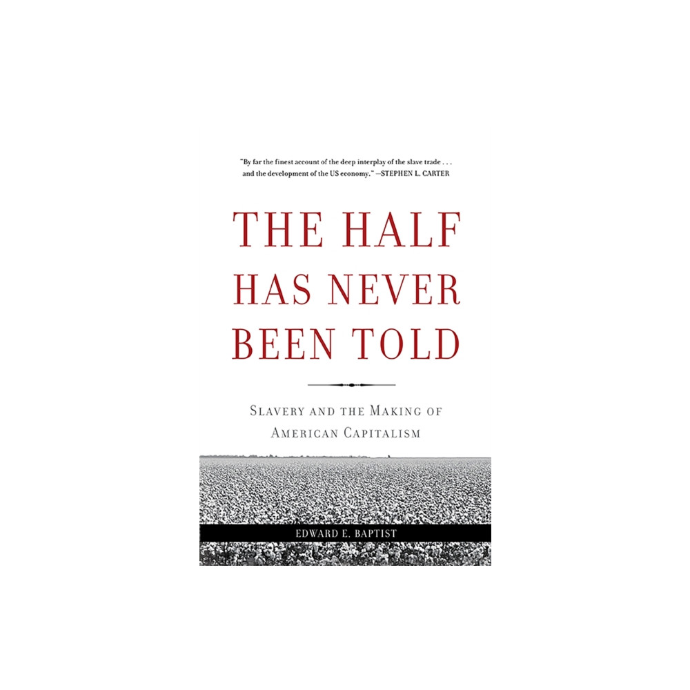 The Half Has Never Been Told (häftad, eng)