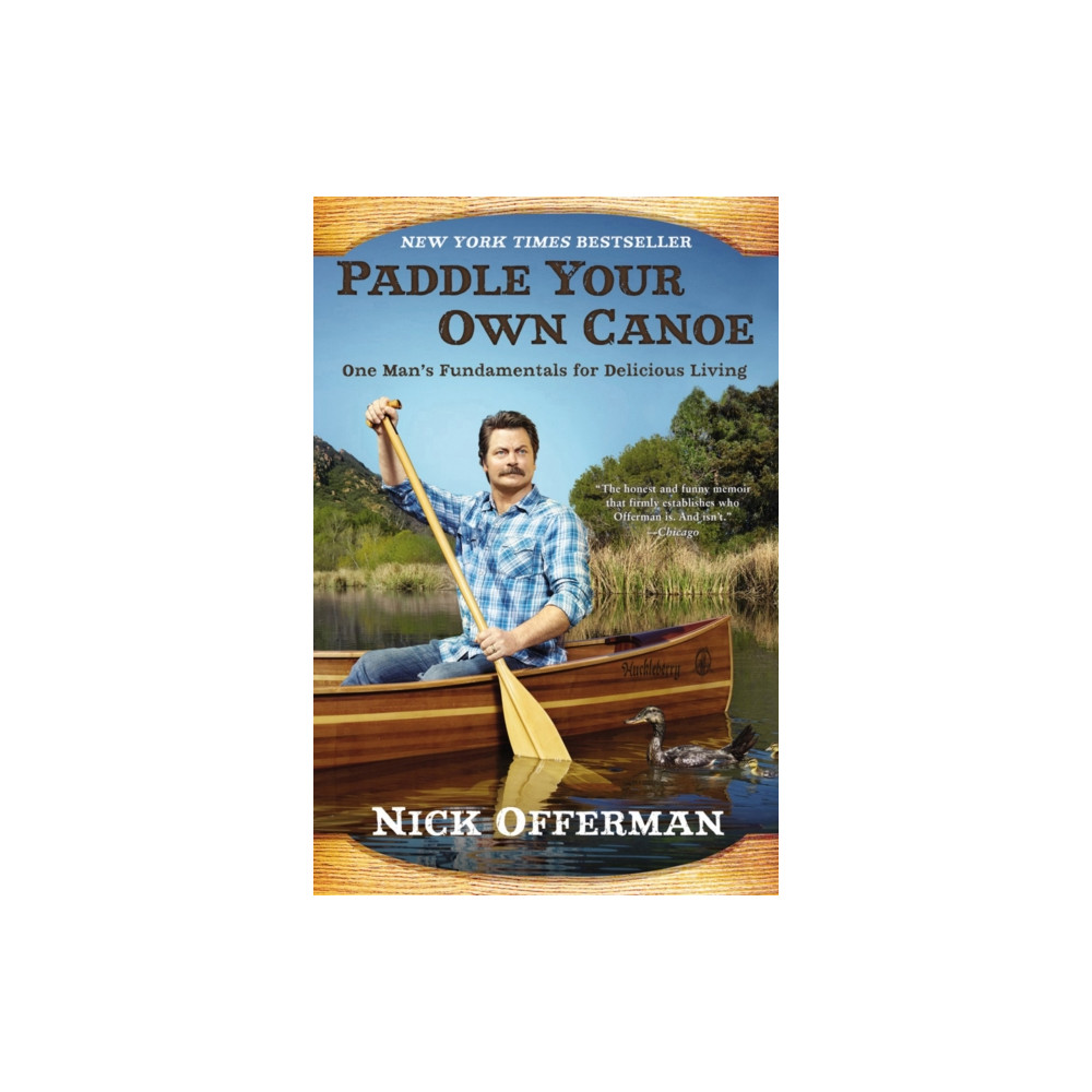 Paddle Your Own Canoe (häftad, english) New American Library