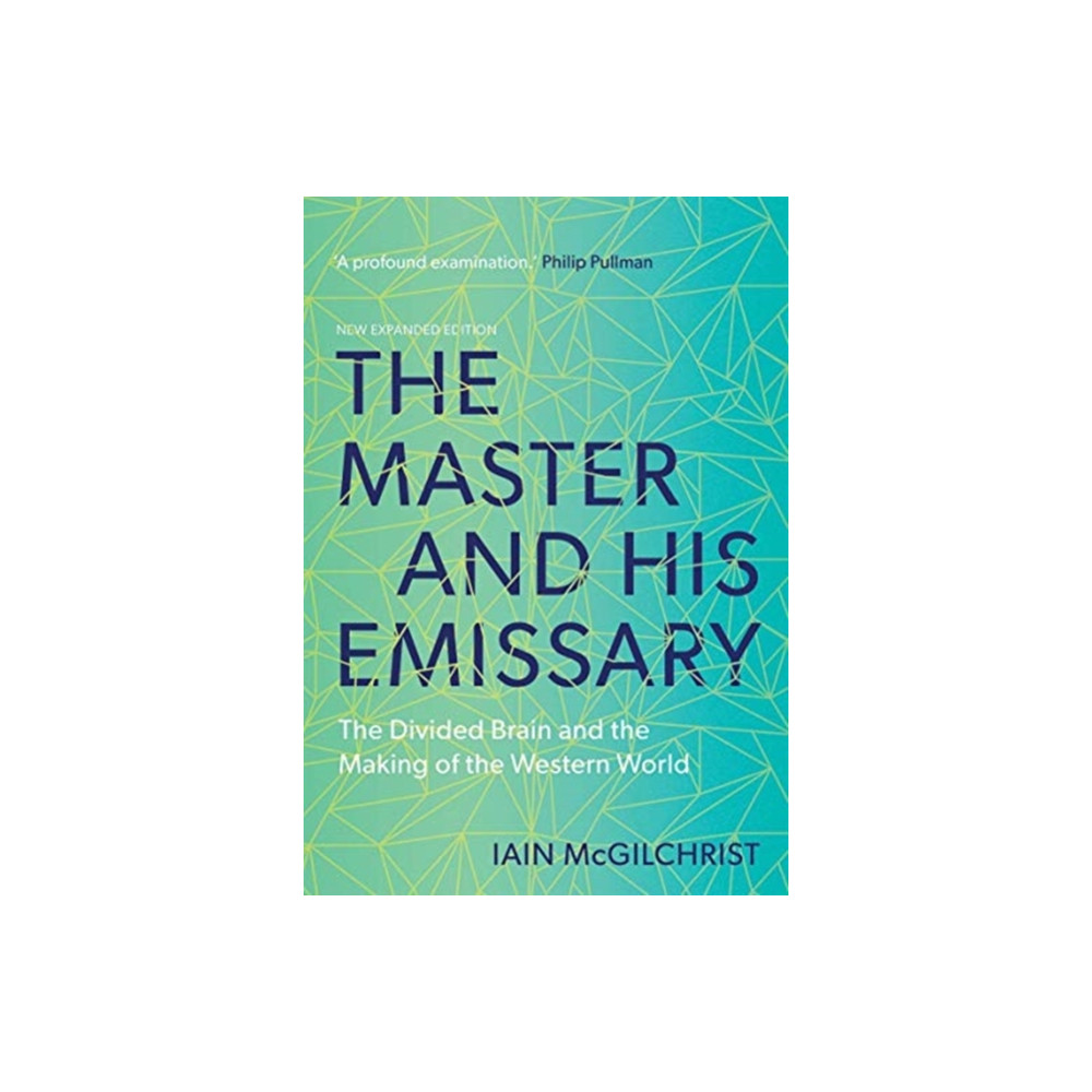 The Master and His Emissary (häftad, english) Yale university press