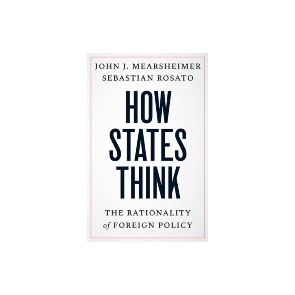 How States Think (inbunden, english) Yale university press