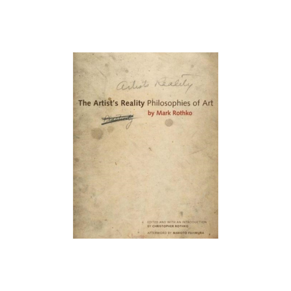 The Artist's Reality (häftad, english) Yale university press