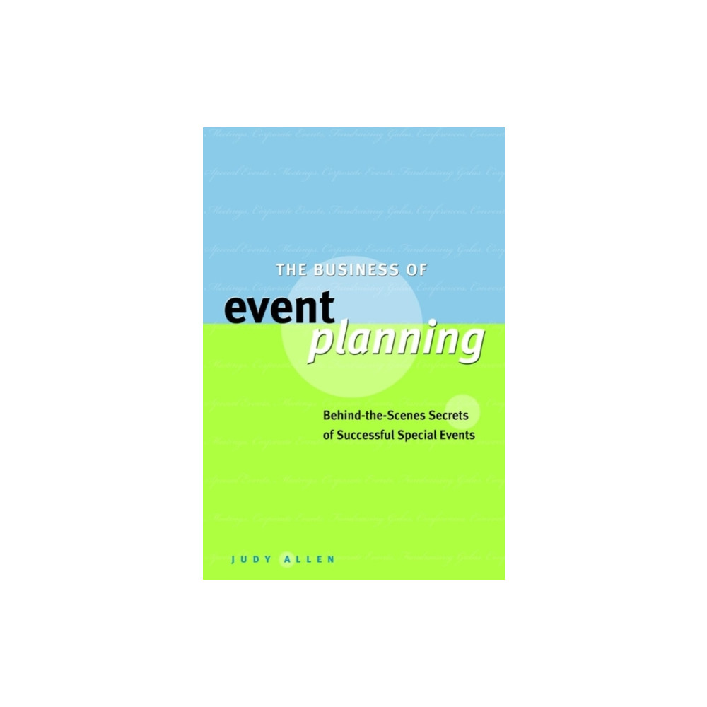 The Business of Event Planning (inbunden, eng)