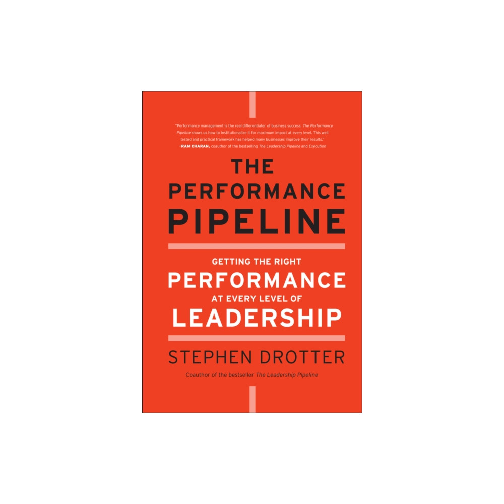 The Performance Pipeline (inbunden, english) John Wiley & Sons Inc