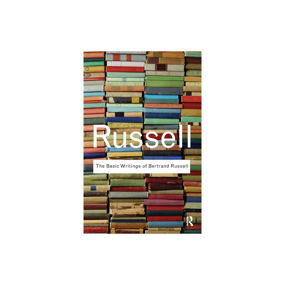 The Basic Writings of Bertrand Russell (häftad, english) Taylor & francis ltd