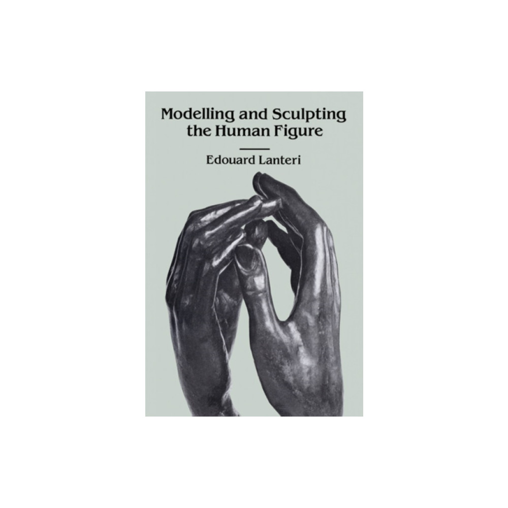Modelling and Sculpting the Human Figure (häftad, english) Dover publications inc.