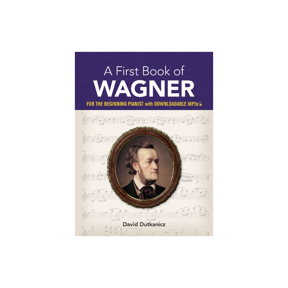 A First Book of Wagner (häftad, english) Dover publications inc.