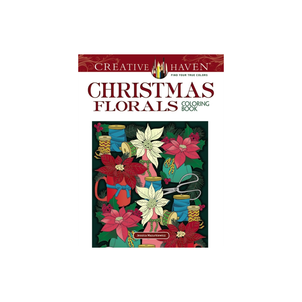 Creative Haven Christmas Florals Coloring Book (häftad, english) Dover publications inc.