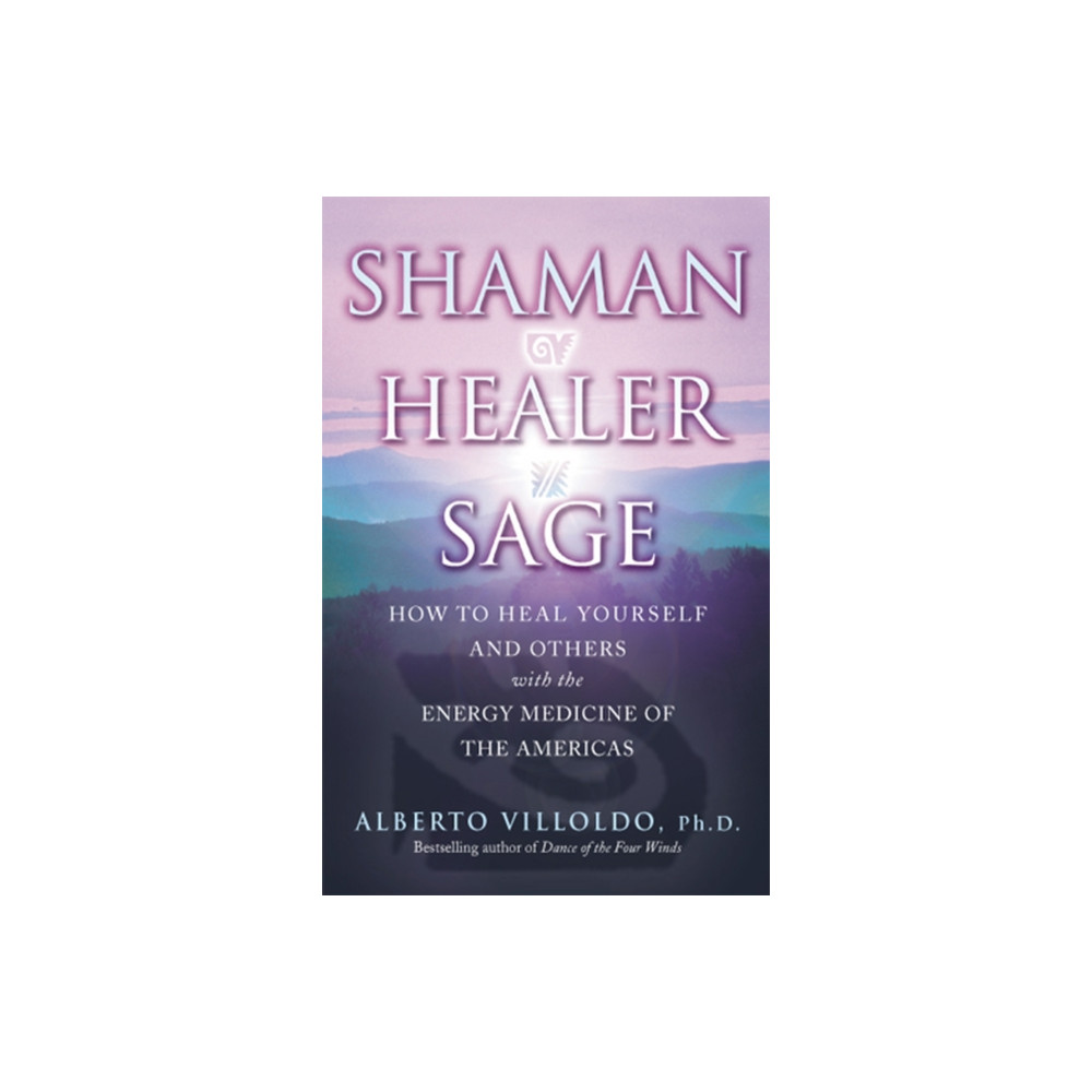 Shaman, Healer, Sage (häftad, eng)