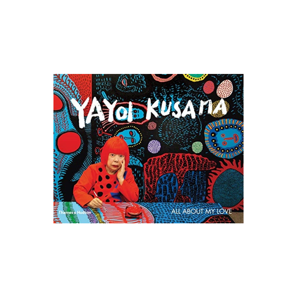 Yayoi Kusama (häftad, english) Thames & Hudson Ltd