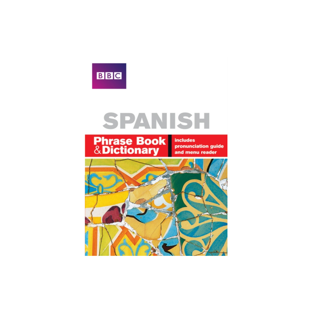 BBC SPANISH PHRASE BOOK & DICTIONARY (häftad, english) Pearson Education Limited