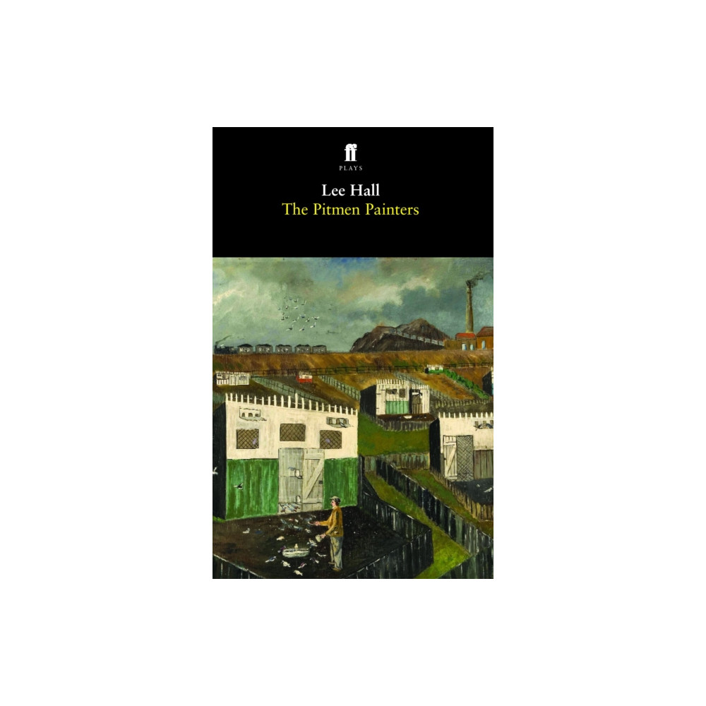 The Pitmen Painters (häftad, english) Faber & Faber
