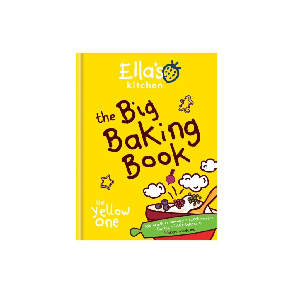 Ella's Kitchen: The Big Baking Book (inbunden, eng)