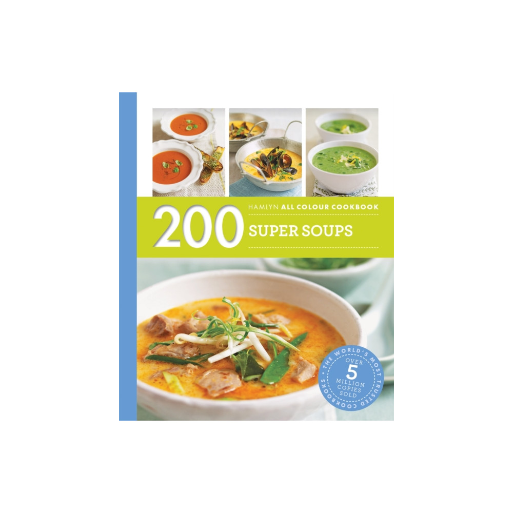Hamlyn All Colour Cookery: 200 Super Soups (häftad, english) Octopus publishing group