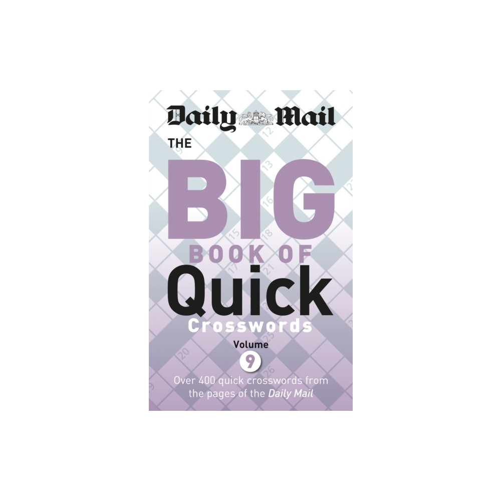 Daily Mail Big Book of Quick Crosswords 9 (häftad, english) Octopus publishing group