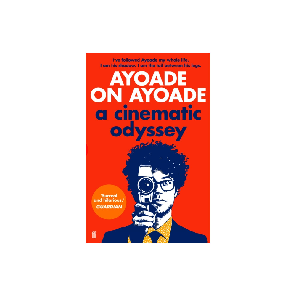 Ayoade on Ayoade (häftad, english) Faber & Faber