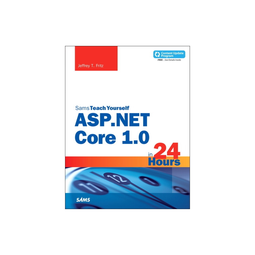 ASP.NET Core in 24 Hours, Sams Teach Yourself (häftad, eng)