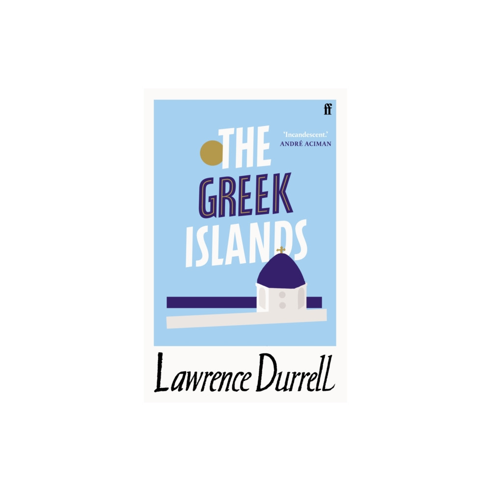 The Greek Islands (häftad, english) Faber & Faber