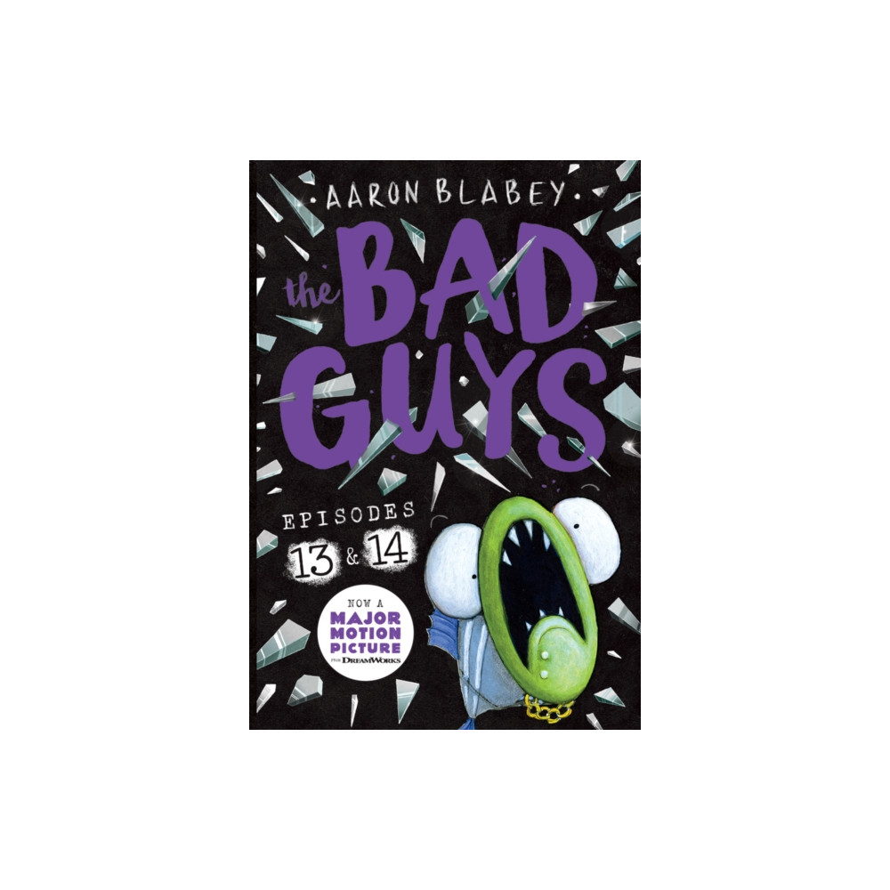 The Bad Guys: Episode 13 & 14 (häftad, english) Scholastic