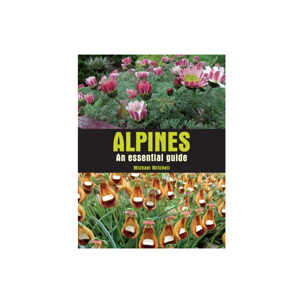Alpines (häftad, english) The Crowood Press Ltd