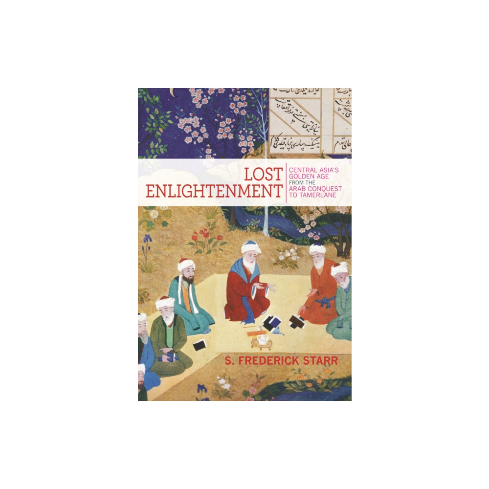 Lost Enlightenment (häftad, english) Princeton University Press