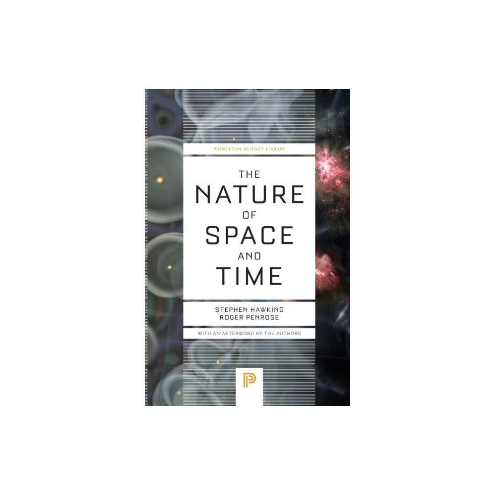 The Nature of Space and Time (häftad, english) Princeton University Press