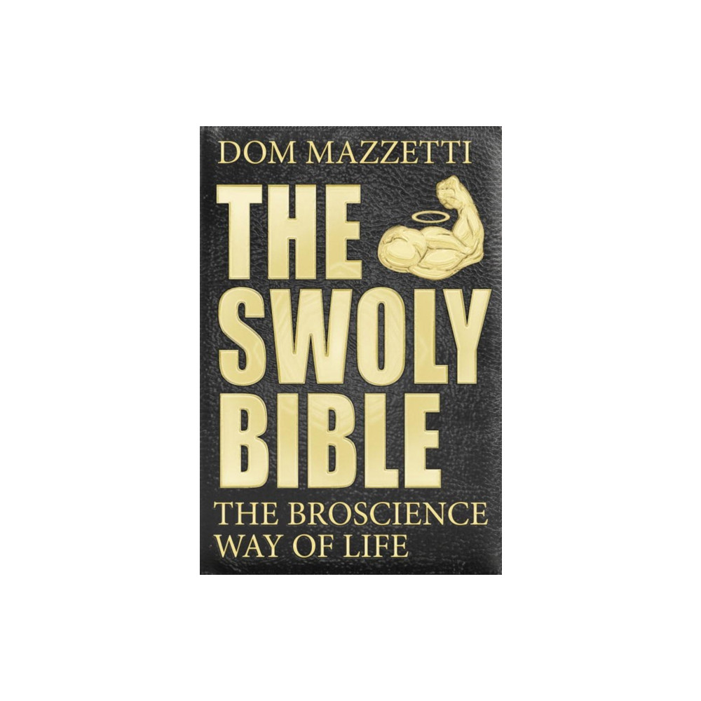 The Swoly Bible (häftad, english) Prentice Hall Press