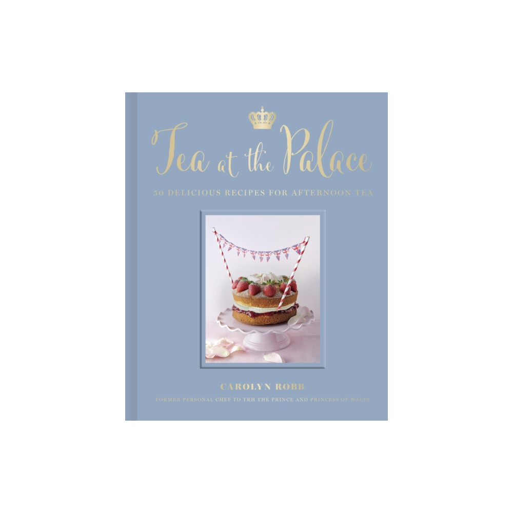 Tea at the Palace (inbunden, english) Quarto Publishing Plc