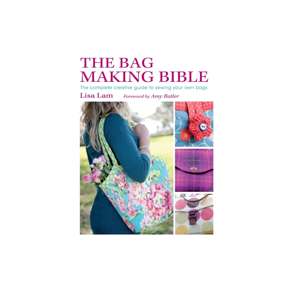The Bag Making Bible (häftad, eng)