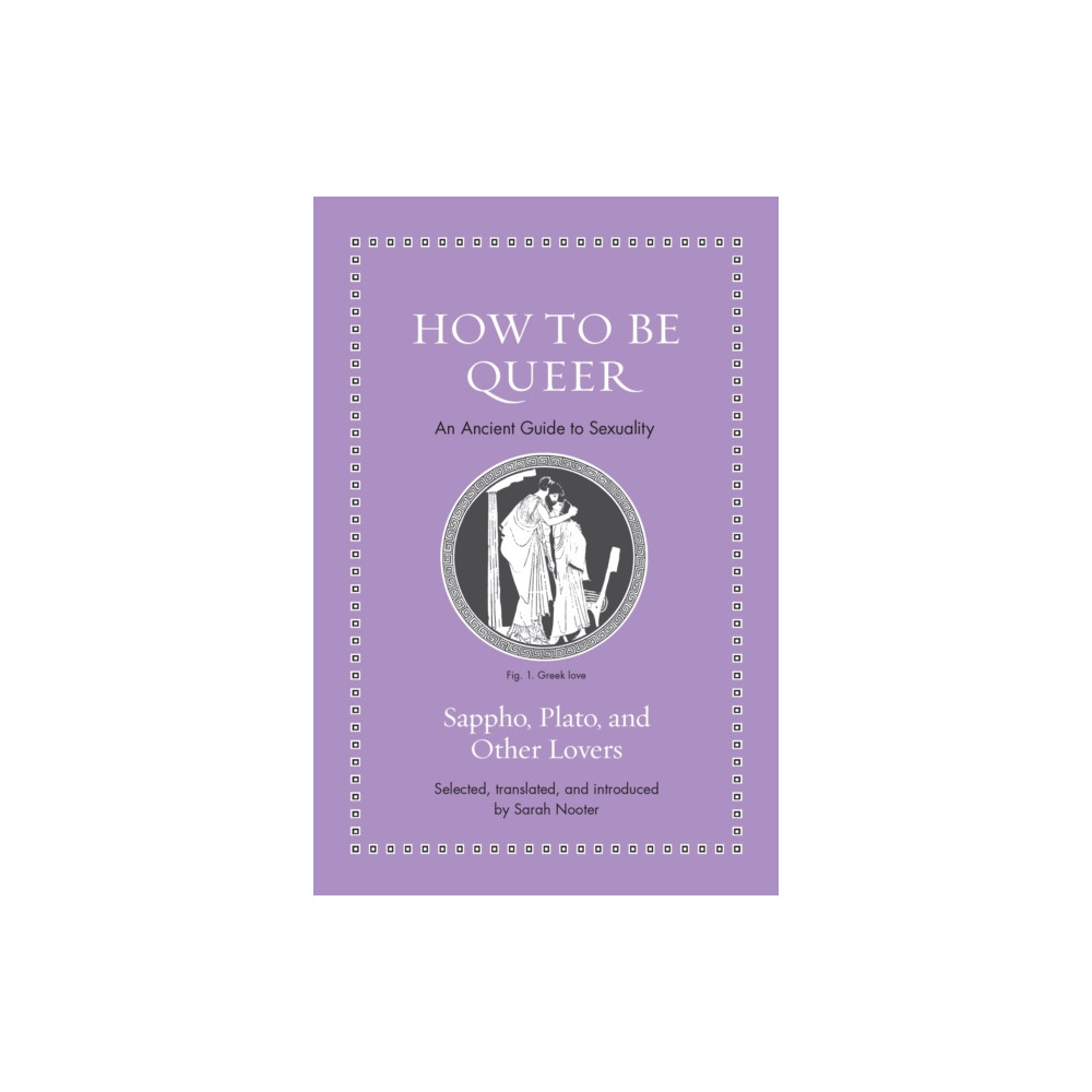 How to Be Queer (inbunden, english) Princeton University Press