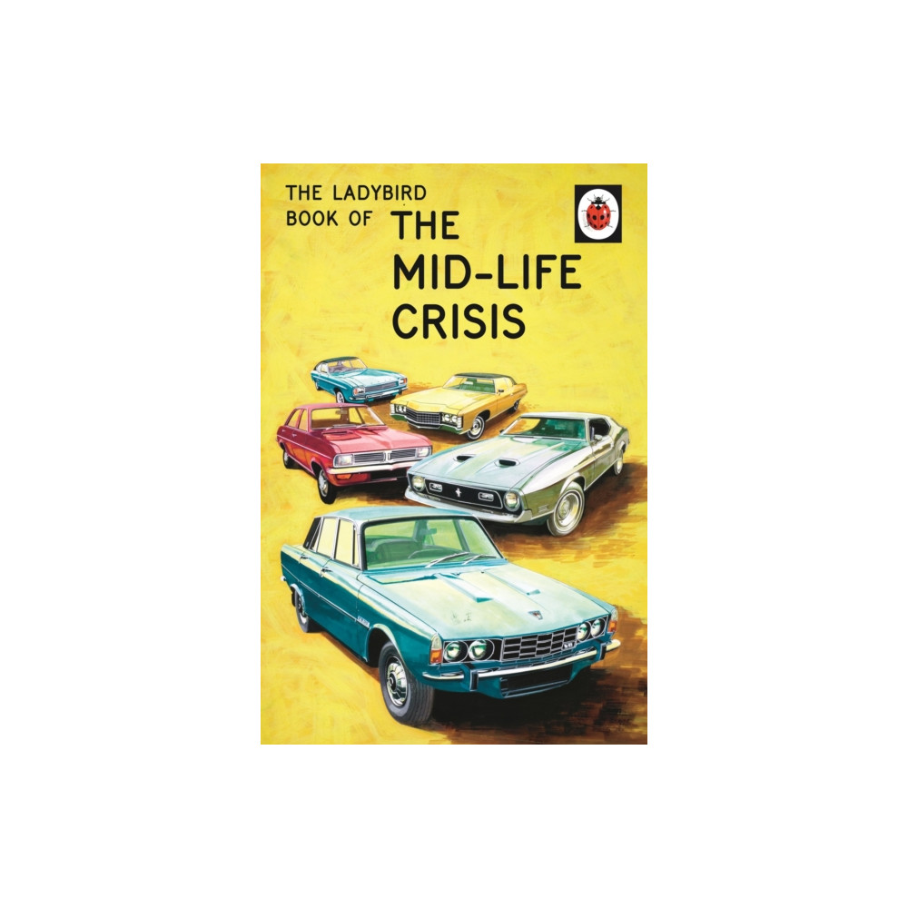 The Ladybird Book of the Mid-Life Crisis (inbunden, english) Penguin books ltd