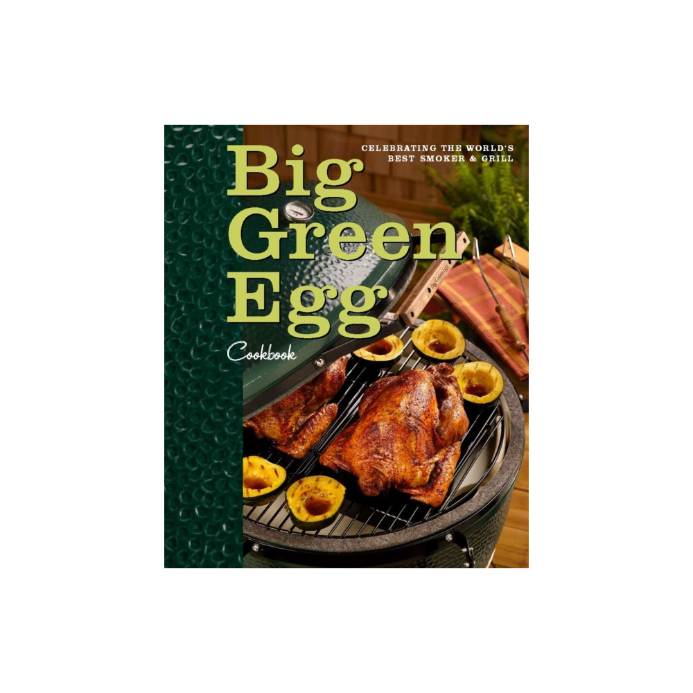 Big Green Egg Cookbook (inbunden, english) Andrews McMeel Publishing