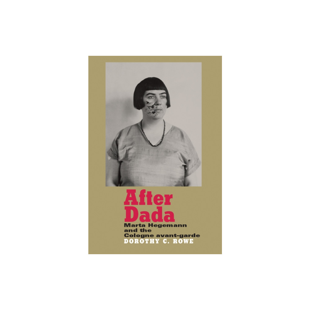After Dada (inbunden, english) Manchester university press