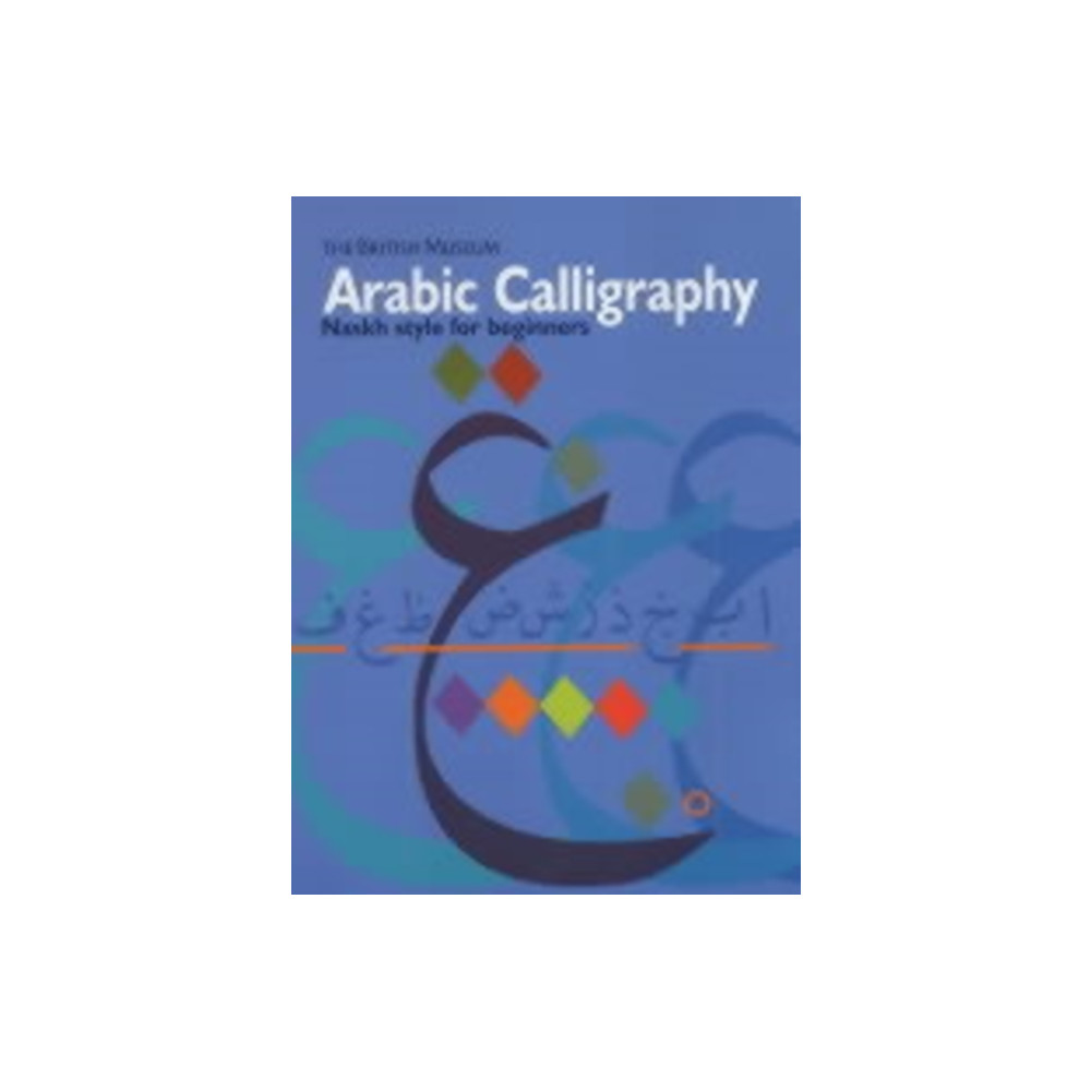Arabic Calligraphy (häftad, english) British museum press