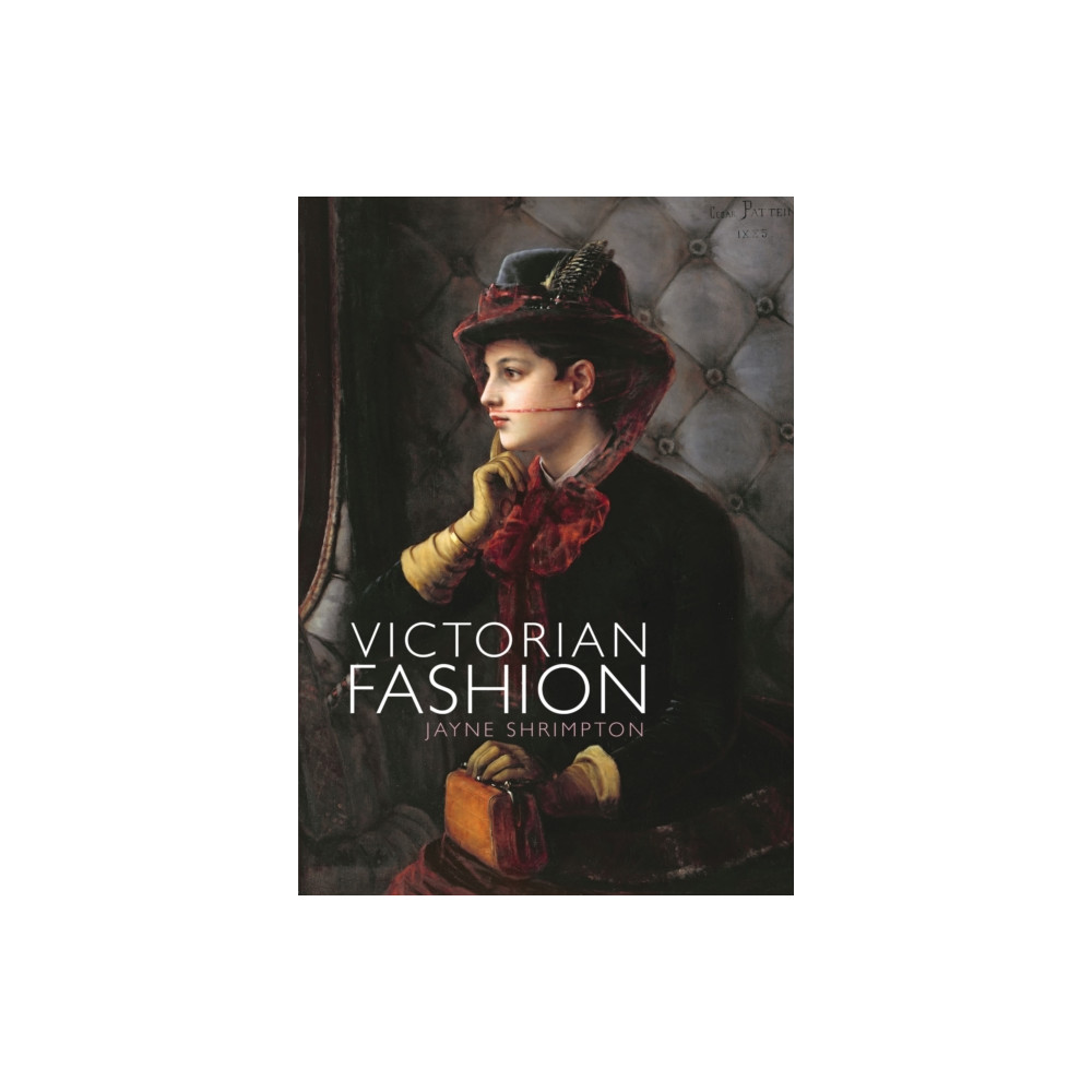 Victorian Fashion (häftad, english) Bloomsbury Publishing PLC