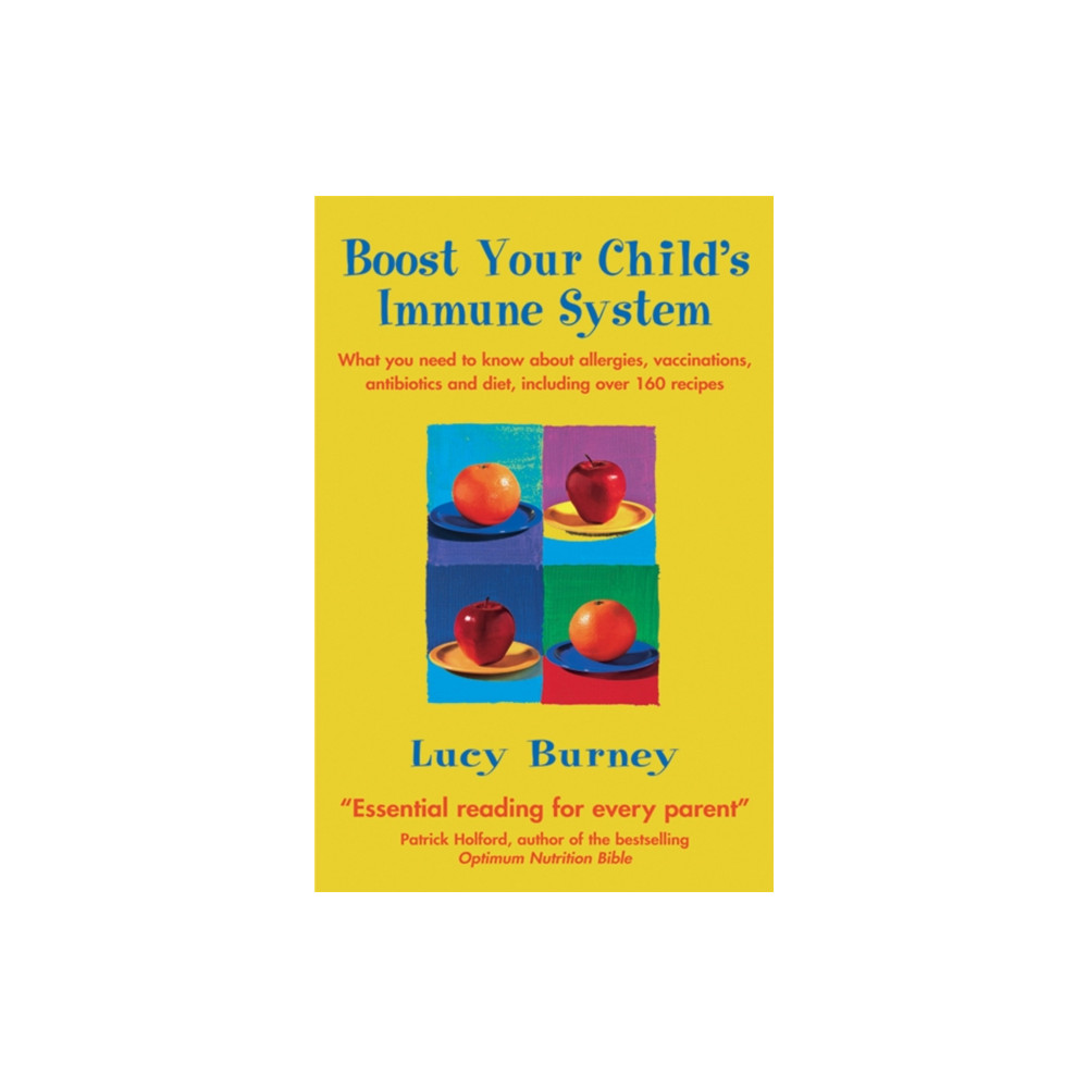 Boost Your Child's Immune System (häftad, english) Little, Brown Book Group