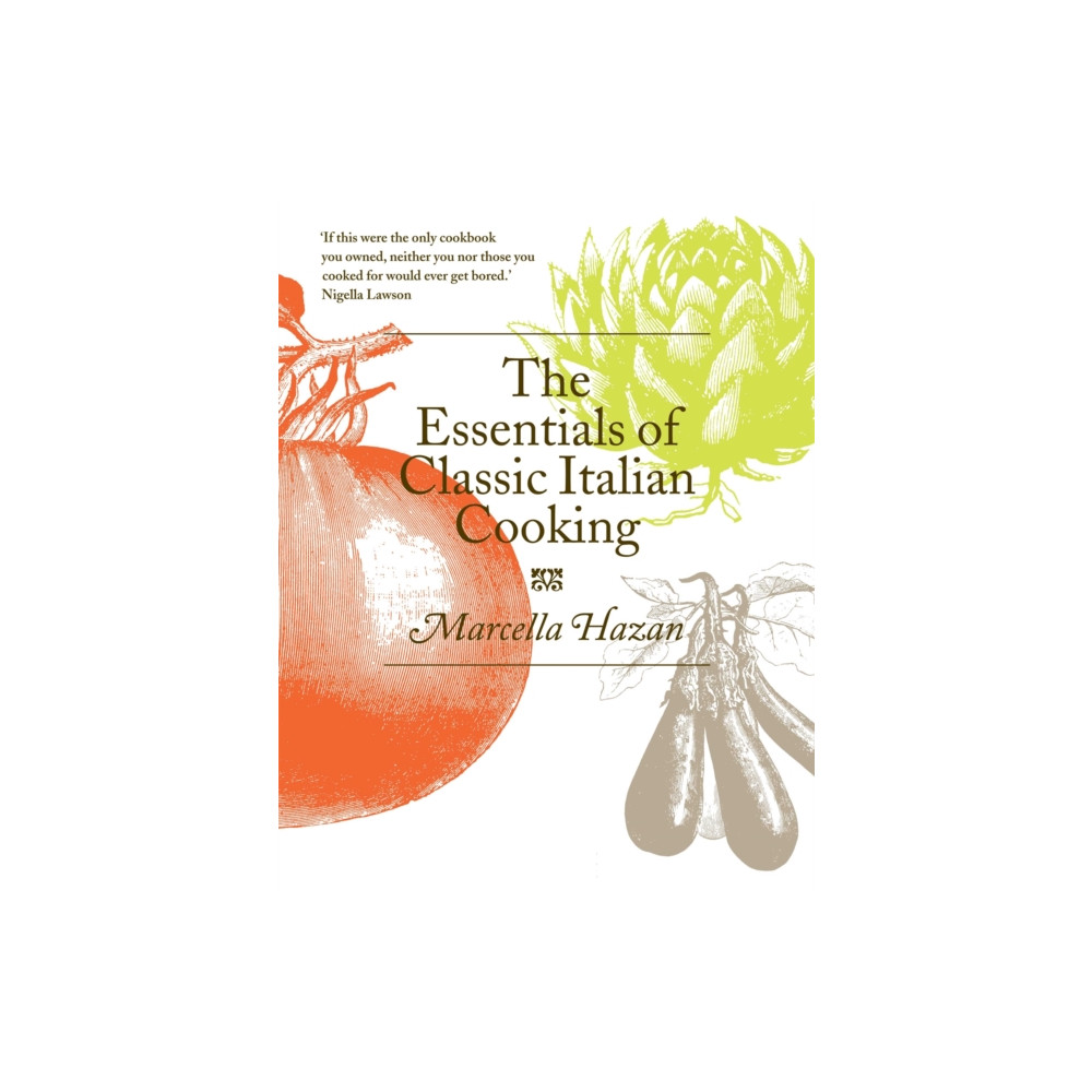 The Essentials of Classic Italian Cooking (inbunden, english) Pan Macmillan