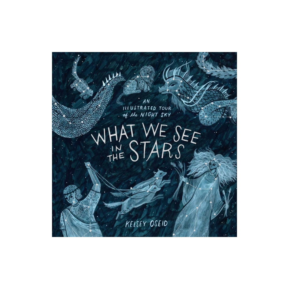 What We See in the Stars (inbunden, english) Pan Macmillan