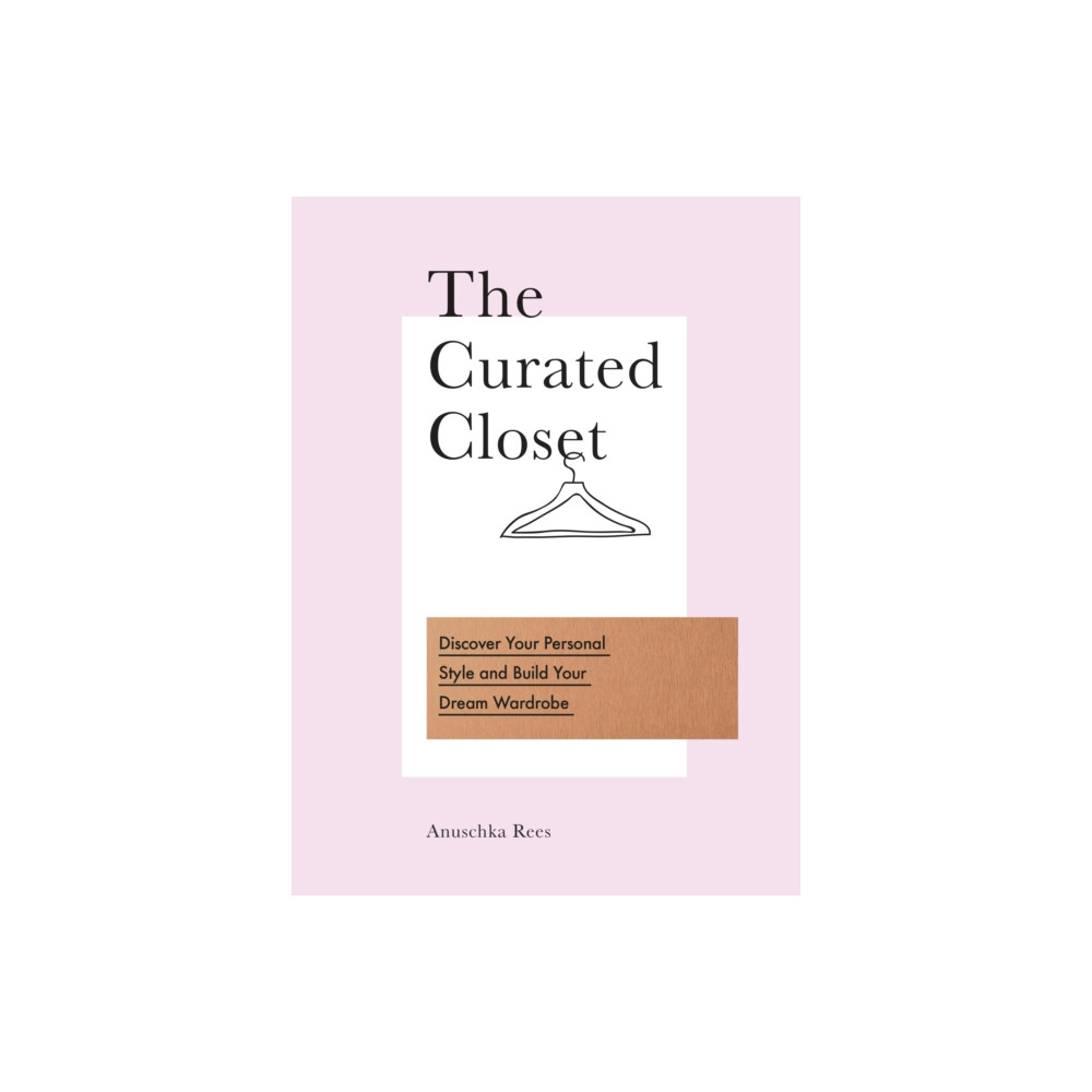 The Curated Closet (häftad, english) Ebury Publishing