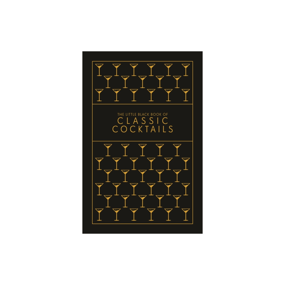 The Little Black Book of Classic Cocktails (inbunden, eng)