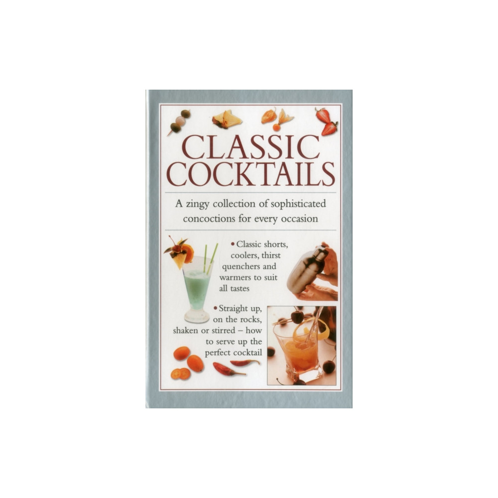 Classic Cocktails (inbunden, english) Anness publishing