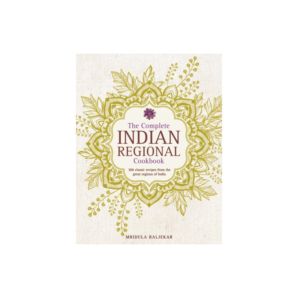 Complete Indian Regional Cookbook (inbunden, english) Anness publishing