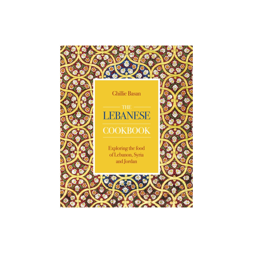The Lebanese Cookbook (inbunden, eng)