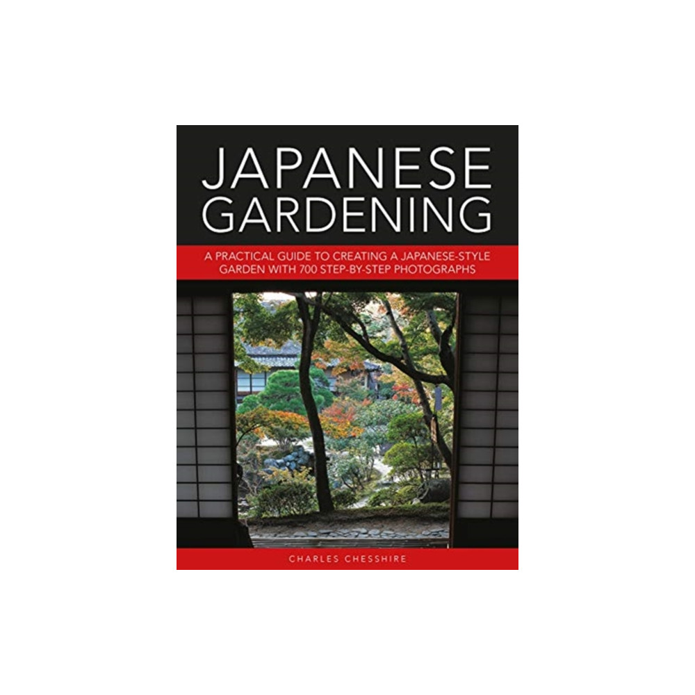 Japanese Gardening (inbunden, english) Anness publishing