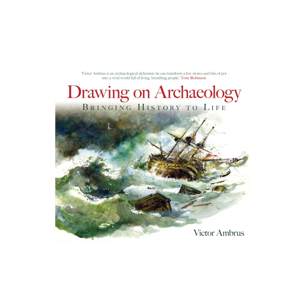 Drawing on Archaeology (häftad, english) The History Press Ltd