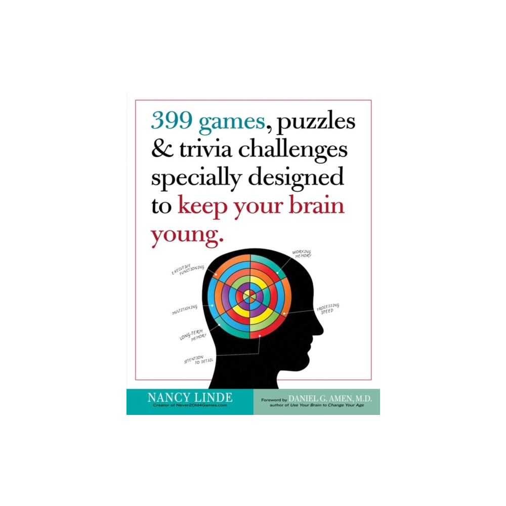 399 Games, Puzzles & Trivia Challenges Specially Designed to Keep Your Brain Young. (häftad, english) Workman Publishing