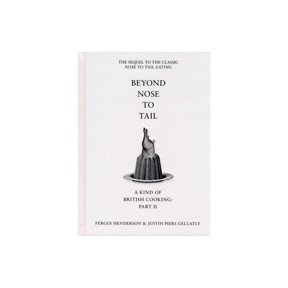 Beyond Nose to Tail (inbunden, english) Bloomsbury Publishing PLC