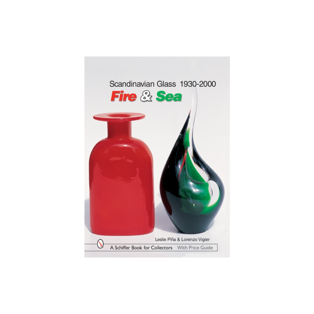 Scandinavian Glass 1930-2000: Fire & Sea (inbunden, english) Schiffer Publishing Ltd