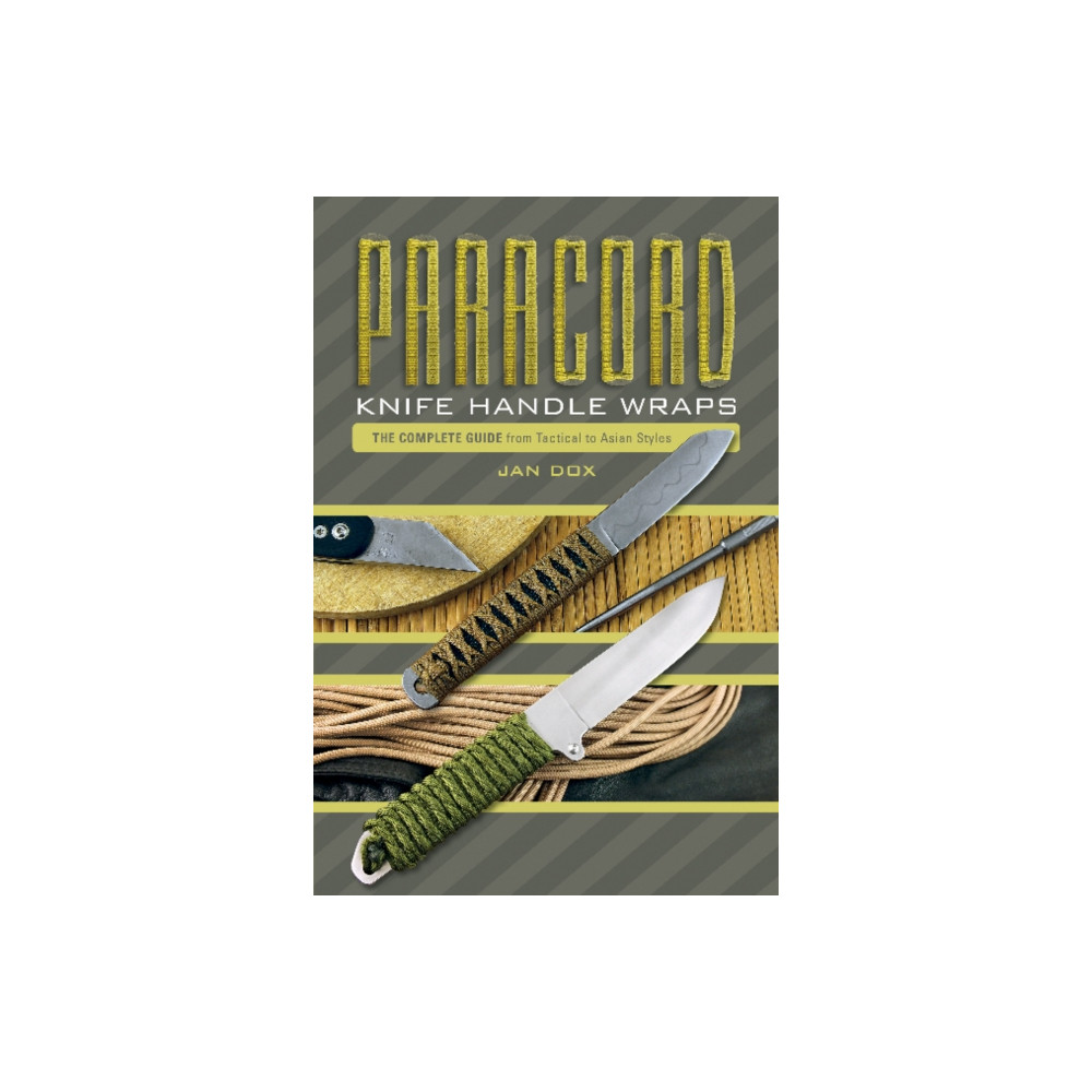 Paracord Knife Handle Wraps (bok, spiral, english) Schiffer Publishing Ltd